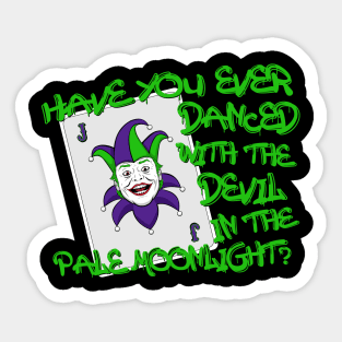 Dance with the Devil Sticker